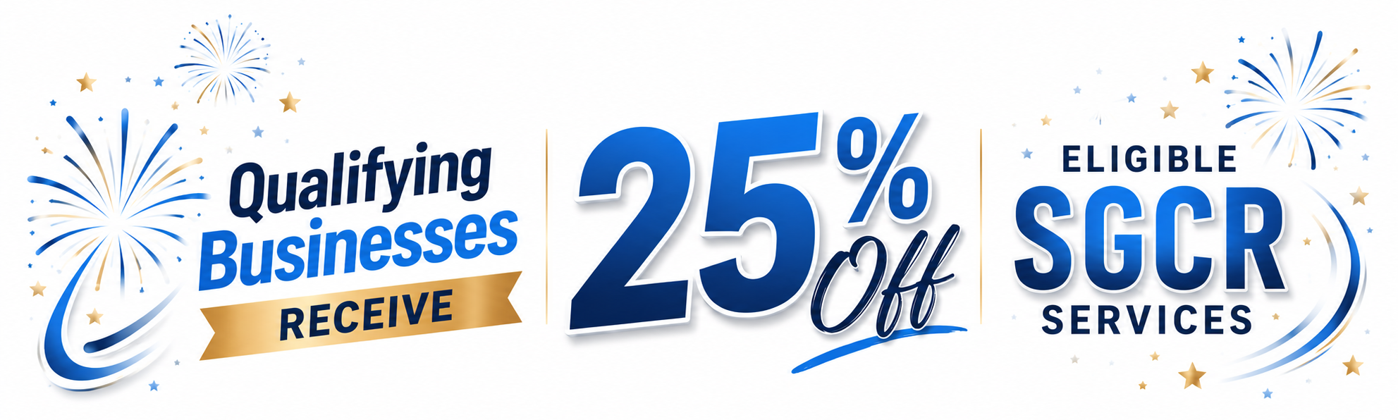 Qualifying Businesses Receive 25% Off Eligible SGCR Services